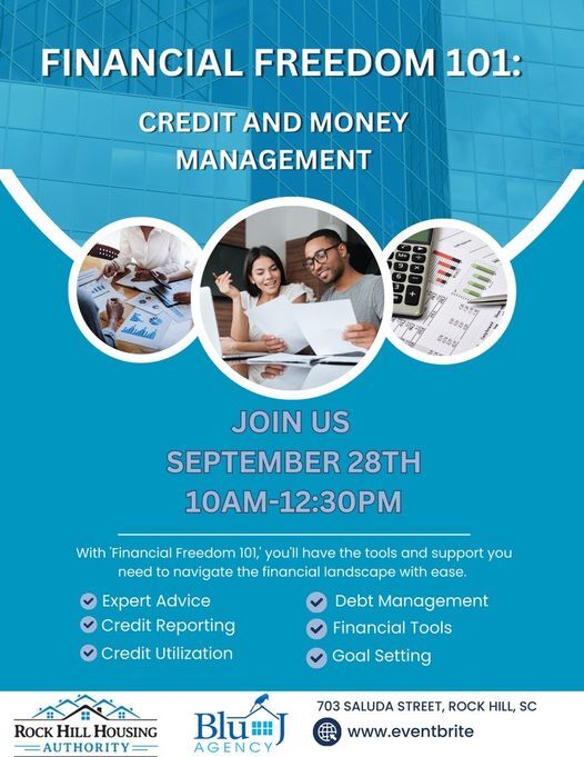 Financial Freedom 101 - Credit and Money Management Class flyer. All information on this flyer is listed above.